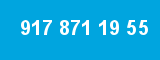 917 871 19 55 917 871 19 55